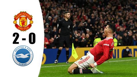 Manchester United Vs Brighton 2 0 Highlights Premier League 2021