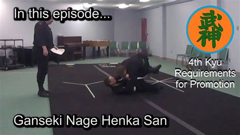 Bujinkan Ninjutsu Th Kyu Part Techniques Using Ganseki Nage