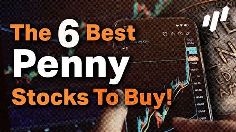 The 6 Best Penny Stocks To Buy Right Now Youtube