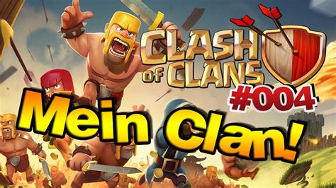 Clash Of Clans Neu Anfangen - CLASH OF CLANS [Deutsch] - #004 Mein Clan | Let's Play Clash of Clans