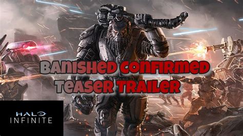 Halo Infinite Teaser Trailer Banished Confirmed Youtube