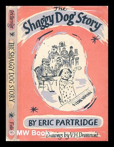 The Shaggy Dog Story Its Origin Development And Nature Par