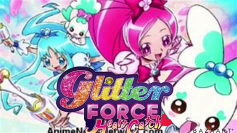 My New Glitter Force Series Youtube