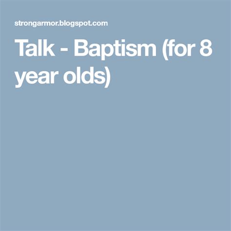 Pin By Connie Clayburn On Baptism Talk In 2020 Baptism Talk 8 Year
