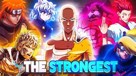 Who Is The Strongest Anime Character Ever The 15 Most Powerful Anime