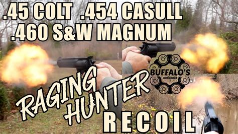 Recoil ~ 45 Vs 454 Vs 460 ~ Taurus Raging Hunter Youtube