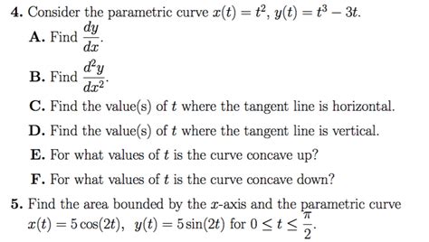 solved 4 consider the parametric curve x t t2 y t t3 3t