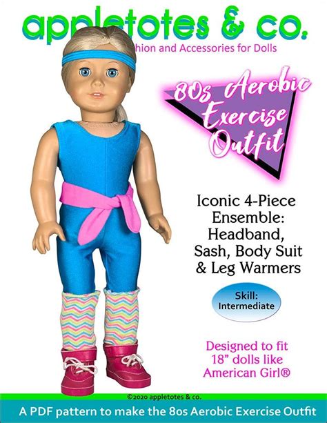 80s Aerobic Exercise Outfit Sewing Pattern 18 Inch Dolls In 2022 Workout Clothes American