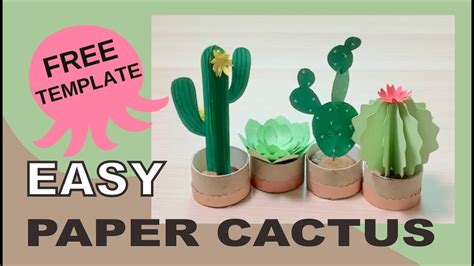 Diy Paper Cactus Free Templates Easy Paper Crafts Youtube