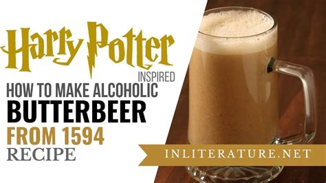 1500s Butterbeer Recipe Harry Potter Food In