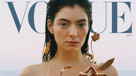 Lorde Is Vogues October Cover Star Comebacks Music And More Vogue