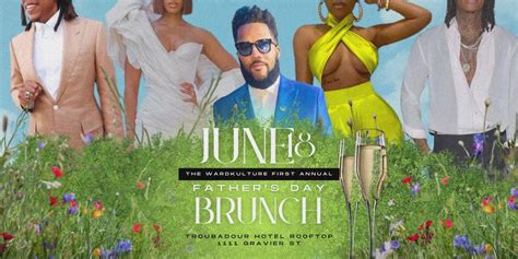 Wardkulture Fathers Day Brunch Day Party
