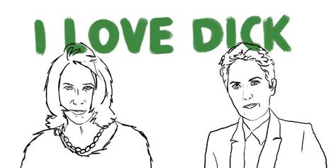 Women Need I Love Dick More Than Ever Huffpost Entertainment