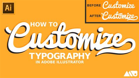 How To Customize Fonts In Adobe Illustrator Tutorial Youtube