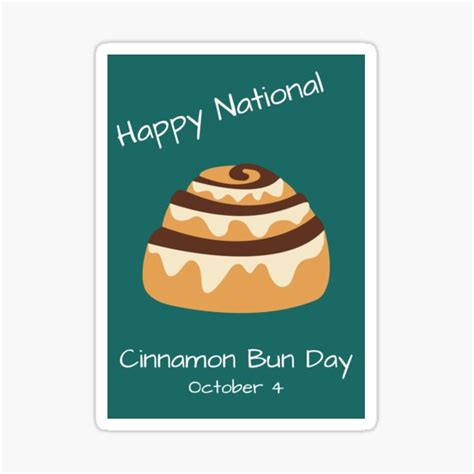 Happy National Cinnamon Bun Day October 4 Cinnamon Bun Day Sticker