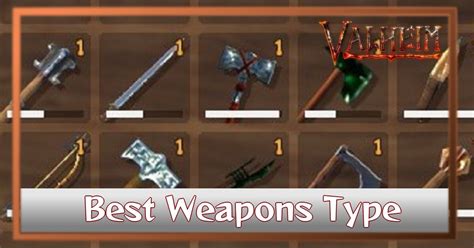 Best Weapon Types Valheim｜game8