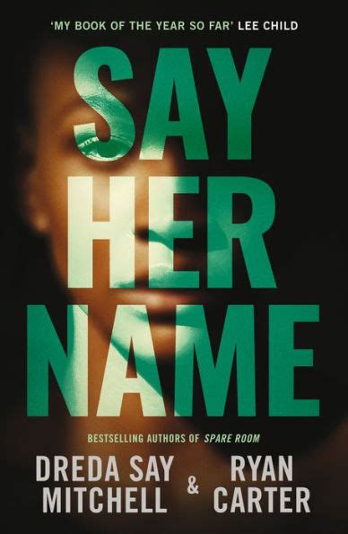 Say Her Name By Dreda Say Mitchell Ryan Carter Paperback Barnes