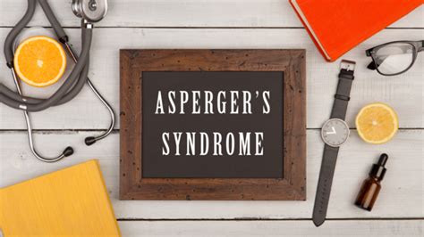 Asperger Syndrome Diagnostic Scale Tests Causes Symptoms Treatment