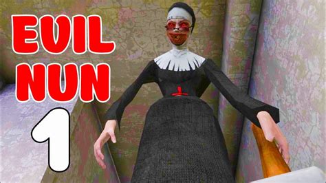 Evil Nun Scary Horror Game Adventure Gameplay Walkthrough Part 1