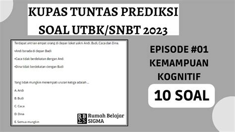 Kupas Tuntas Soal Utbk Episode Kemampuan Kognitif Soal Youtube