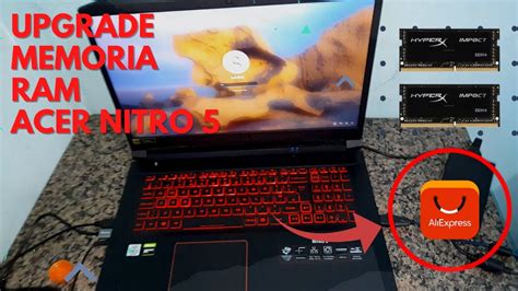 Upgrade Memoria Ram Acer Nitro 5 Unboxingreview Youtube