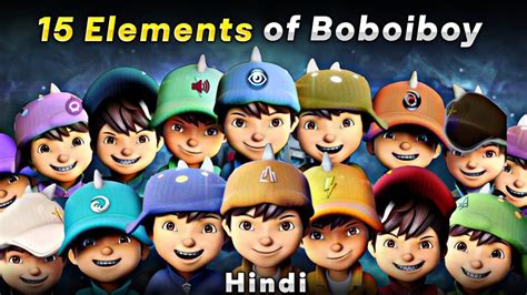 Elements Of Boboiboy Explain In Hindi Youtube