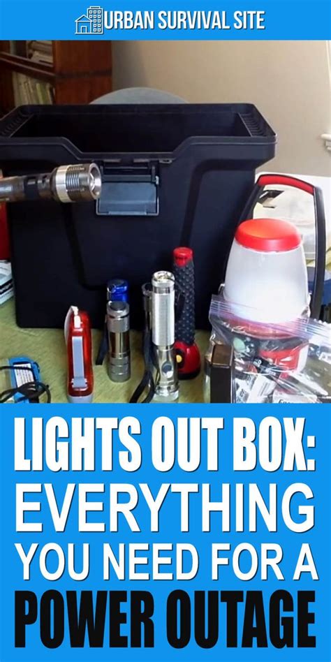 Lights Out Box Everything You Need For A Power Outage Power Outage