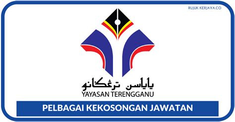 Anda ingin memohon jawatan kosong kerajaan negeri terengganu? Jawatan Kosong Terkini Yayasan Terengganu ~ Kerani ...