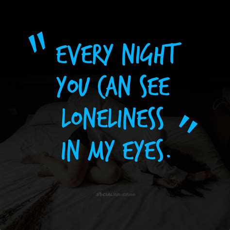 101 Best Whatsapp Lonely Status Alone Quotes Loneliness Quotes