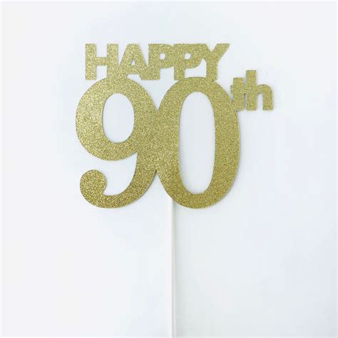 90th Birthday Cake Topper Happy 90th Cake Topper 90 Birthday Etsy