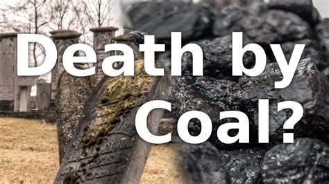 Death By Coal Youtube
