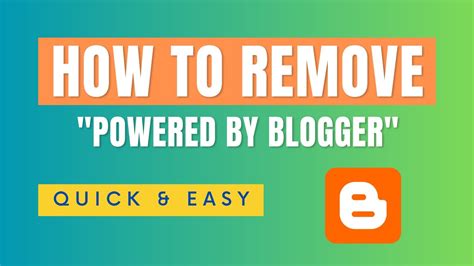 How To Remove Powered By Blogger Simple Trick Blogger Tutorial Youtube