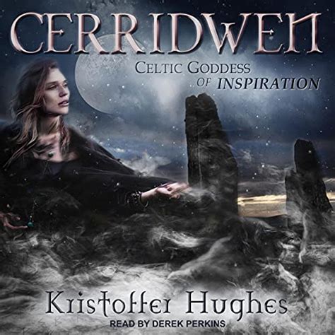 Cerridwen Celtic Goddess Of Inspiration Audible Audio
