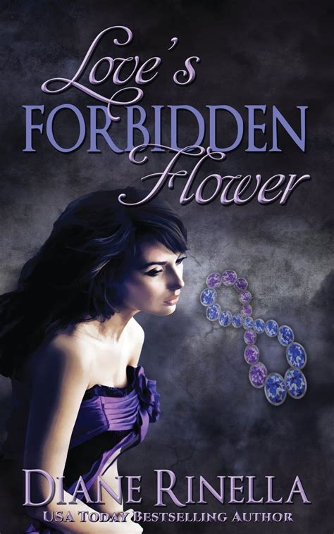 Loves Forbidden Flower Rinella Diane 9780615732626 Books