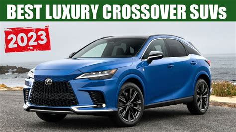 5 Best Luxury Crossover Suvs For 2023 Most Reliable And Best Value