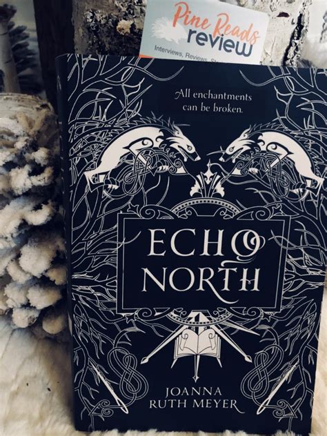 Echo North Joanna Ruth Meyer Pine Reads Review