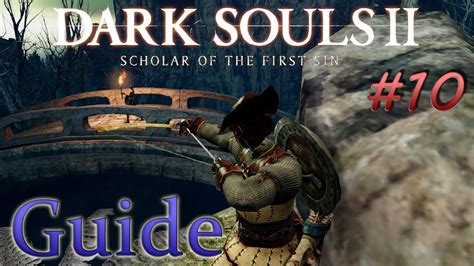 Die for the first time. Dark Souls 2: Scholar Of The First Sin - Guide #10 (1080p60) - YouTube