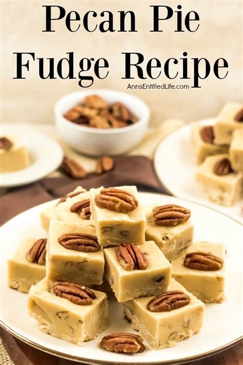 Pecan Pie Fudge Recipe