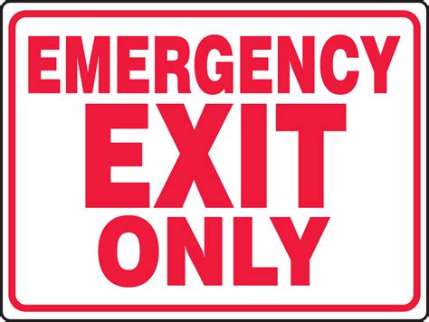 Emergency Exit Only Safety Sign Mext549