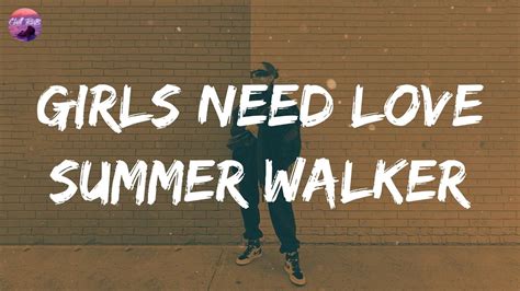 Summer Walker Girls Need Love Lyric Video Youtube
