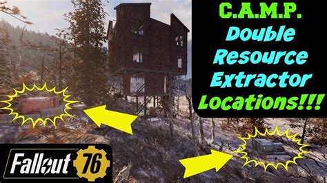 Fallout 76 Camp Double Resource Extractor Locations Youtube