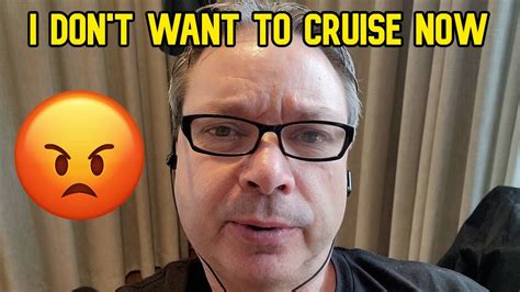 I Dont Want To Take This Cruise Anymore Youtube
