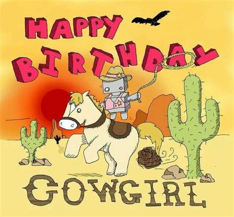 Happy Birthday Cowgirl Happy Birthday Cowgirl Happy Birthday Happy