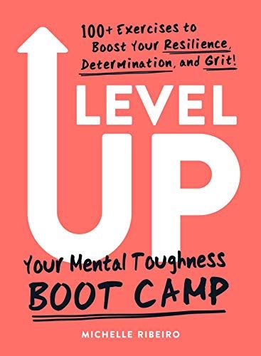 Level Up Your Mental Toughness Boot Camp Kindle Edition By Ribeiro
