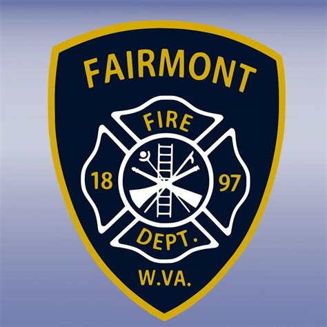 Fairmont Fire Department Fairmont Wv