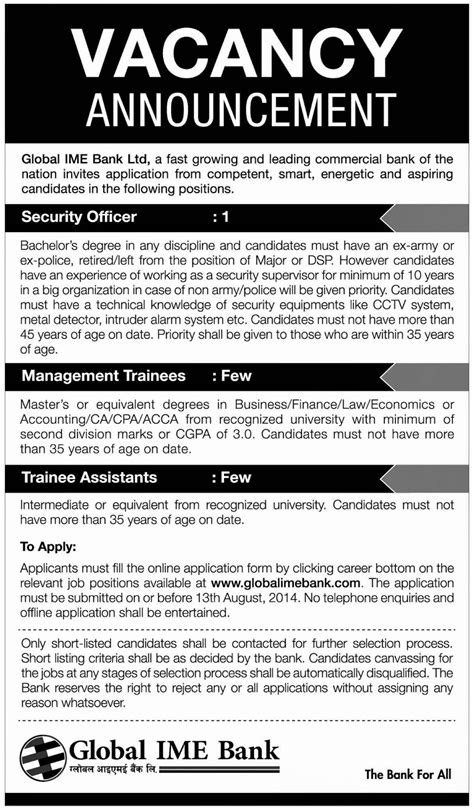 They are always checking to see if there are any openings. Vacancy announcement from Global IME Bank Limited for ...
