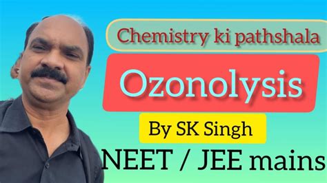 Ozonolysis Chemistry Chemistry Ki Pathshala Education YouTube
