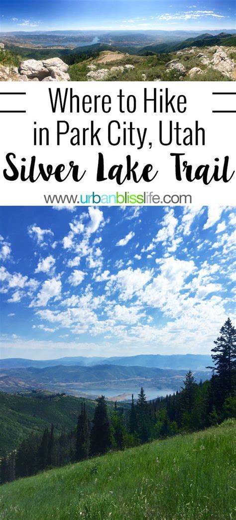 Park City Utah Hikes The Silver Lake Trail Urban Bliss Life Park