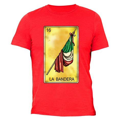 Xtrafly Apparel Men S La Bandera Loteria 16 T Shirt Chicano Mexico Flag Mexican Humor Tshirt