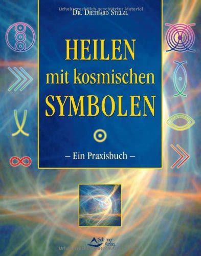 Praxisbuch neue homöopathie i homöopathische symbolapotheke. Heilen mit kosmischen Symbolen: Ein Praxisbuch von ...